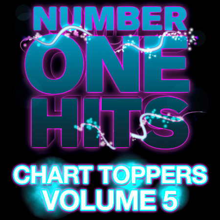 Number One Hits: Chart Toppers Vol. 5