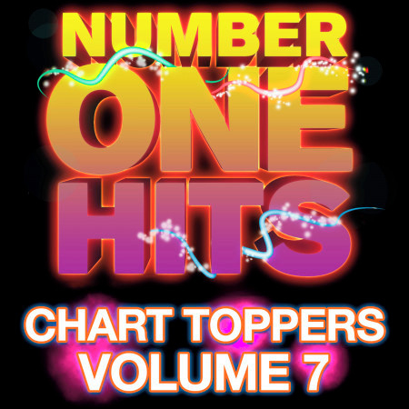 Number One Hits: Chart Toppers Vol. 7