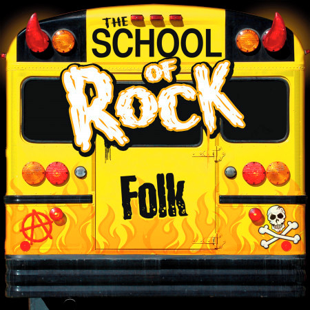 The School of Rock: Folk