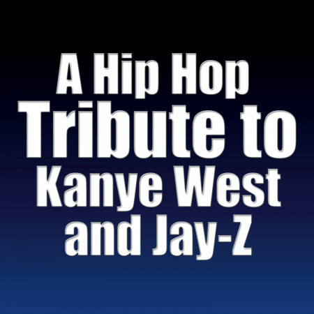 A Hip Hop Tribute to Kanye West and Jay-Z