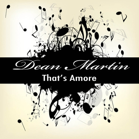 That's Amore: The Best of Dean Martin
