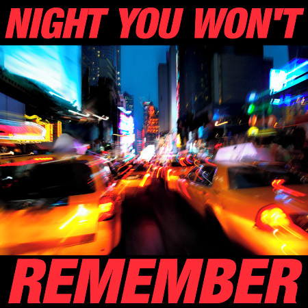 Night You Won't Remember