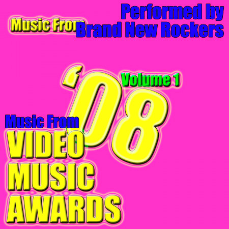 Music From VMA Awards 2008 Volume 1