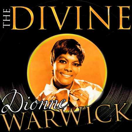 The Divine Dionne Warwick (Live)