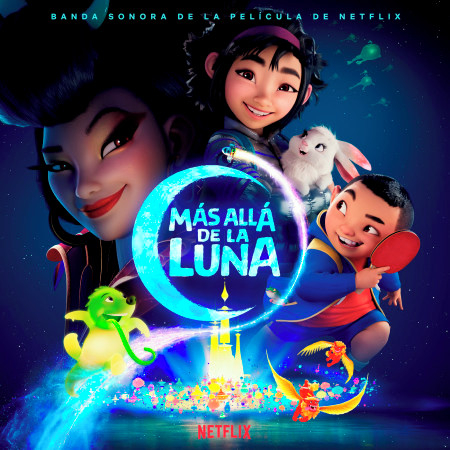 Más allá de la Luna (Banda sonora de la película de Netflix)