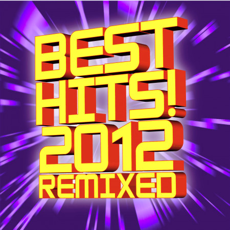 Best Hits! 2012 Remixed