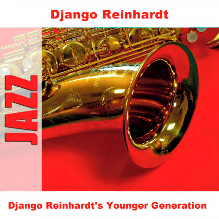 Django Reinhardt's Younger Generation