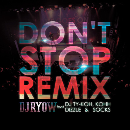 Don't Stop Remix