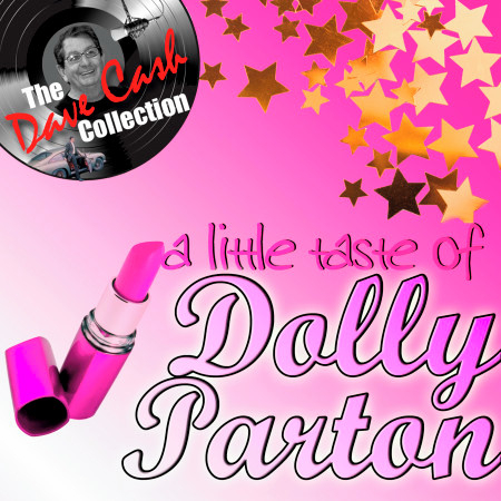 A Little Taste Of Dolly - [The Dave Cash Collection]