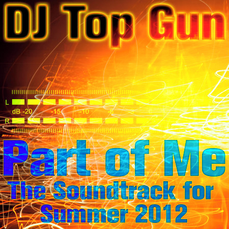 Part of Me: The Soundtrack for Summer 2012