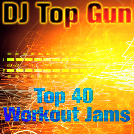 Top 40 Workout Jams