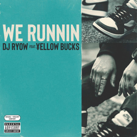 We Runnin feat. ¥ELLOW BUCKS