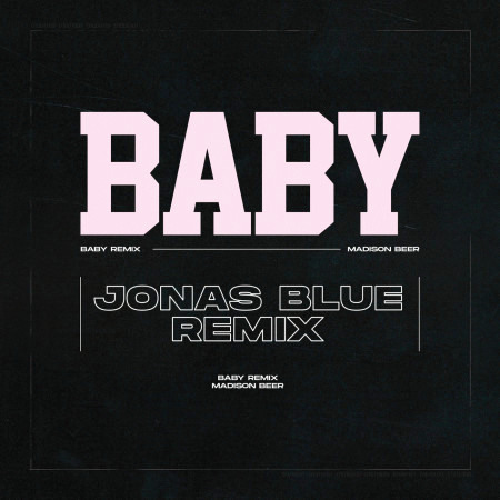 Baby (Jonas Blue Remix) 專輯封面