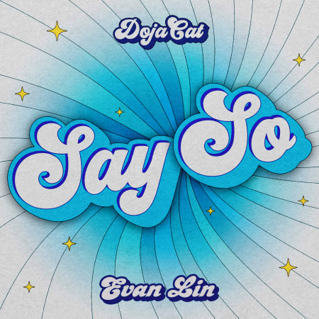 Say So (feat. Evan Lin) [China Remix]
