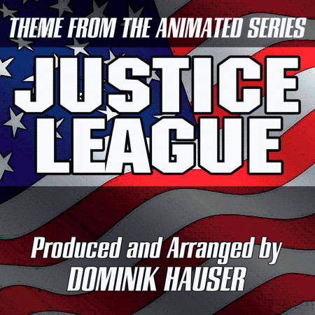 Main Theme (from the Animated Series: Justice League) (Cover)