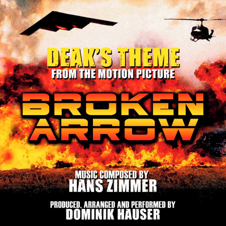 Broken Arrow - Deak's Theme (Hans Zimmer)