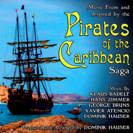 Music From and Inspired By The Pirates of the Caribbean Saga