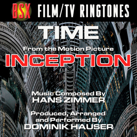 Inception - "Time" from the 2010 Motion Picture (Hans Zimmer)