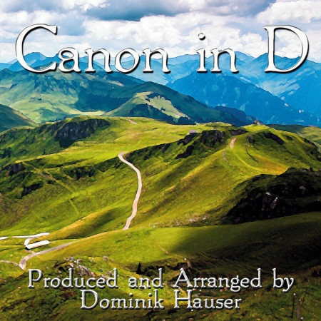Dominic Hauser Canon in D專輯 - Dominik Hauser undefined - LINE MUSIC