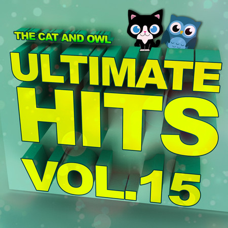 Ultimate Hits Lullabies, Vol. 15