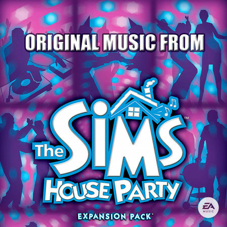 The Sims: House Party (Original Soundtrack)