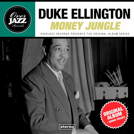 Money Jungle (Original Album Plus Bonus Tracks 1963)