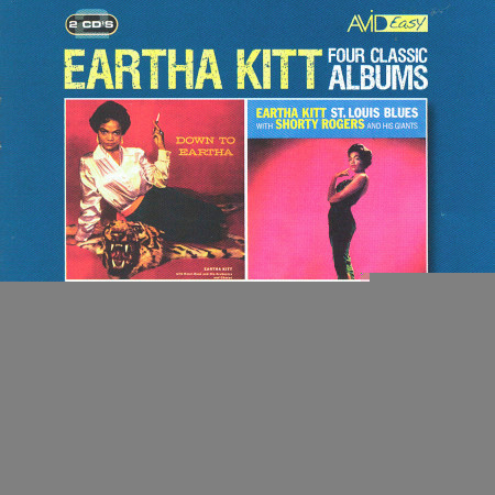 Four Classic Albums (That Bad Eartha / Down To Eartha / Thursdays Child / St. Louis Blues) (Digitally Remastered)