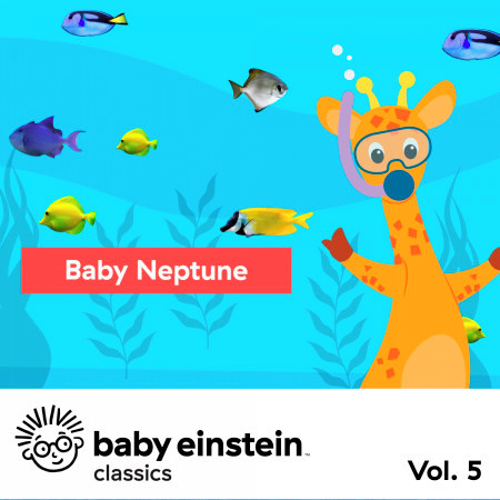 Baby Neptune: Baby Einstein Classics, Vol. 5