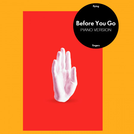 Before You Go (Piano Version)