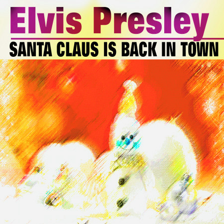 Santa Claus Is Back in Town 專輯封面