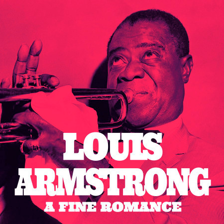 Louis Amstrong, a Fine Romance 專輯封面