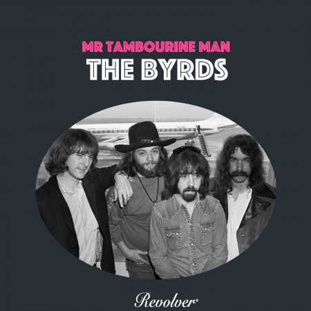 Mr Tambourine Man專輯 The Byrds Line Music