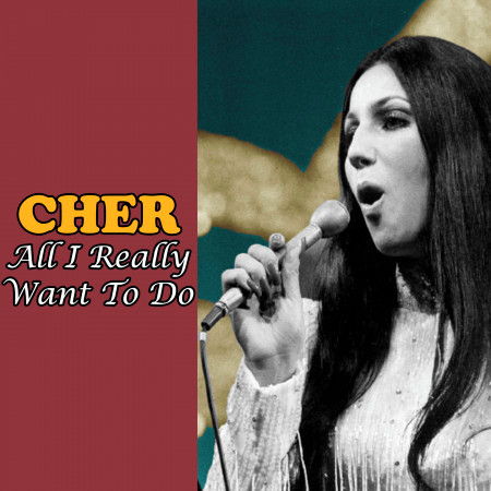 I Go To Sleep Cher All I Really Want To Do專輯 Line Music