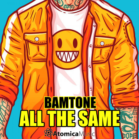 Bamtone: All The Same