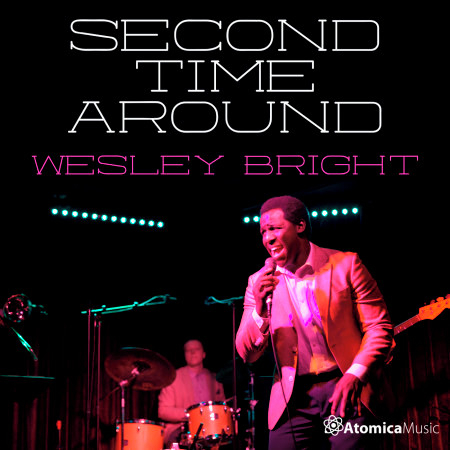 Wesley Bright: Second Time Around