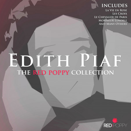 Edith Piaf - The Red Poppy Collection