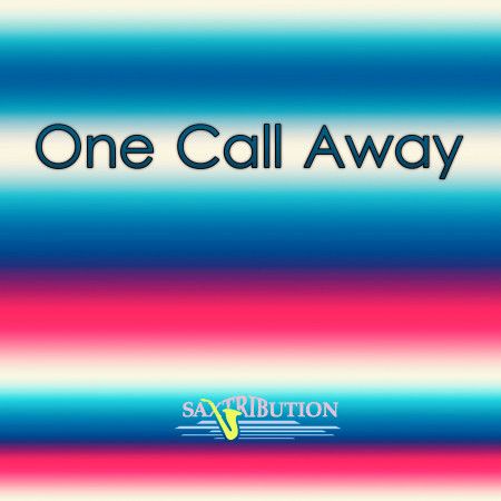 One Call Away