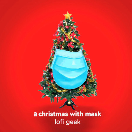 A Christmas with Mask (Lo-fi beats)