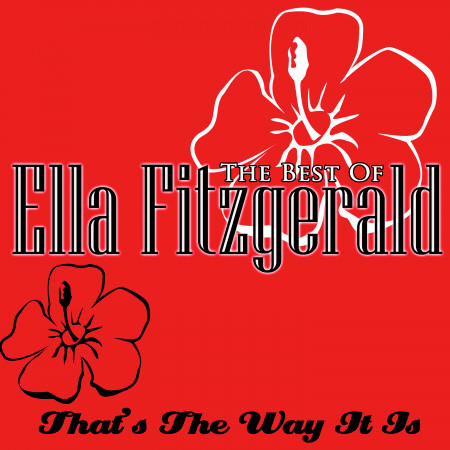 The Best Of Ella Fitzgerald - That's The Way It Is