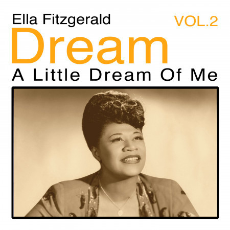 Dream a Little Dream of Me, Vol. 2
