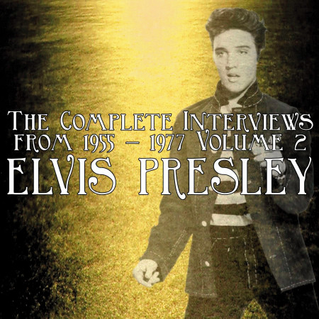 The Complete Interviews from 1955 - 1977 Volume 2