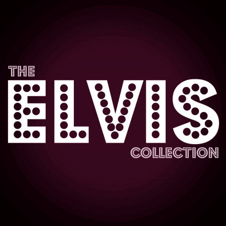 The Elvis Collection
