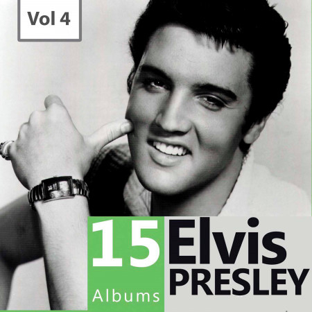 Elvis - 15 Albums, Vol. 4