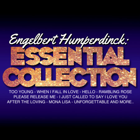 Engelbert Humperdinck: Essential Collection (Live)