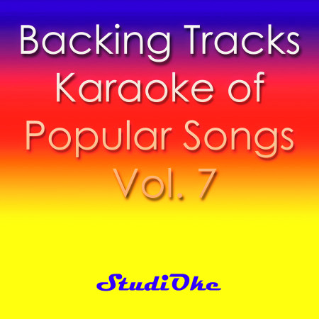 Backing Tracks, Karaoke Popular Songs, Vol. 7