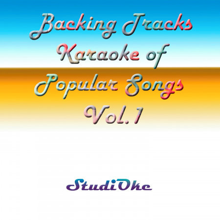 Backing Tracks, Karaoke of Popular Songs, Vol. 1