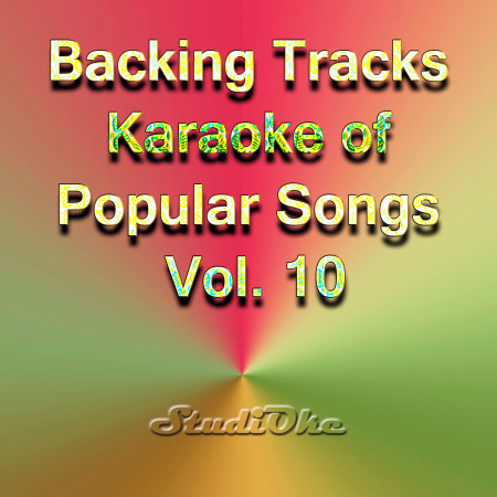 Backing Tracks, Karaoke Popular Songs, Vol. 10