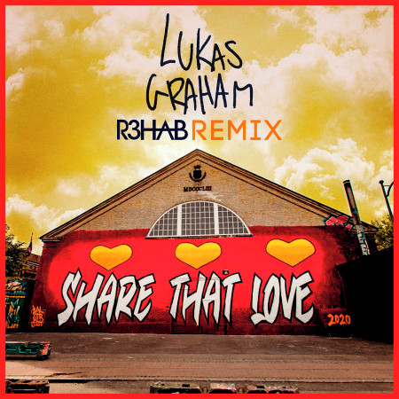 Share That Love (R3HAB Remix) 專輯封面