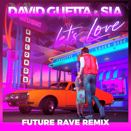 Let's Love (David Guetta & MORTEN Future Rave Remix) [Extended]