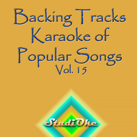 Backing Tracks, Karaoke Popular Songs, Vol. 15